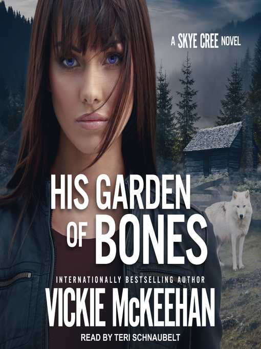 Title details for His Garden of Bones by Vickie McKeehan - Wait list